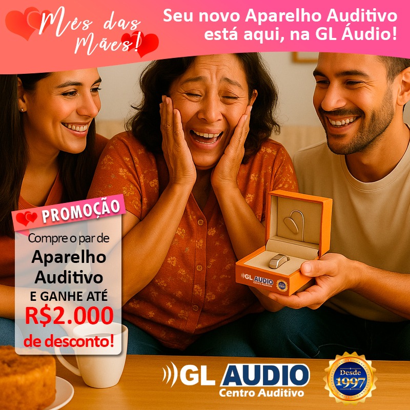 No Mês das Mães tem Aparelho auditivo com promoção o mês inteiro
